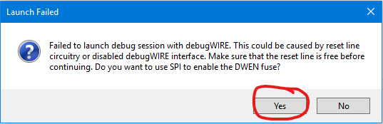 Error message: debugWIRE requires activated DWEN fuse